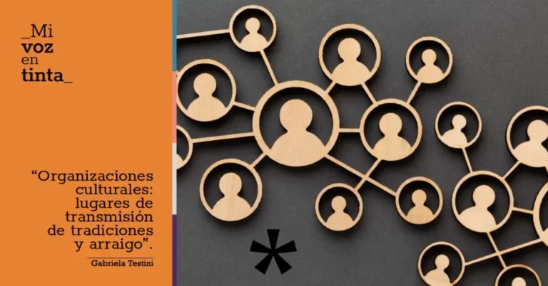 ¿Por qué formar parte de organizaciones culturales?